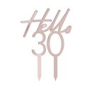 Caketopper HELLO 30 Acryl ros&eacute;gold