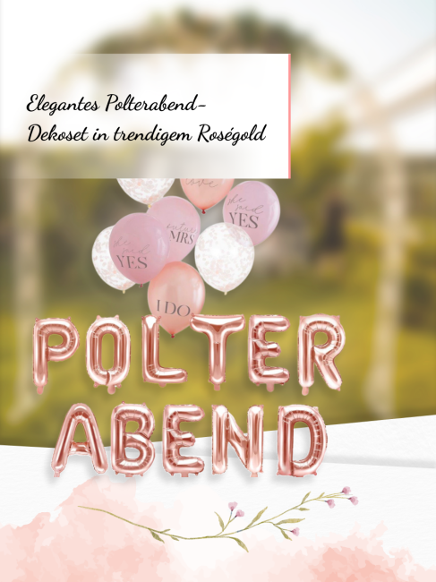 Polterabend Deko-Set Luftballon